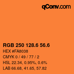 カラーコード: RGB 250 128.6 56.6 | qconv.com