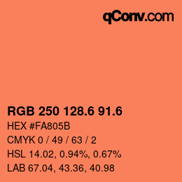 カラーコード: RGB 250 128.6 91.6 | qconv.com
