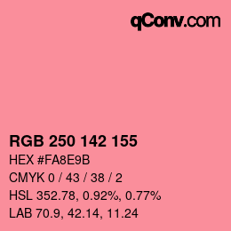 カラーコード: RGB 250 142 155 | qconv.com