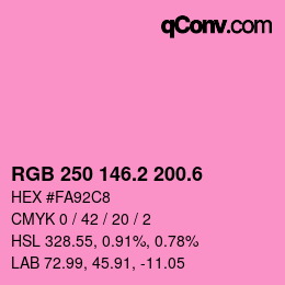 カラーコード: RGB 250 146.2 200.6 | qconv.com