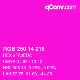 カラーコード: RGB 250 14 218 | qconv.com