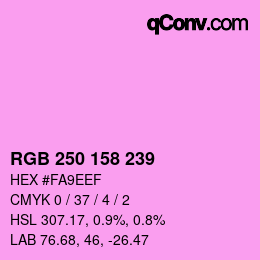 颜色代码: RGB 250 158 239 | qconv.com