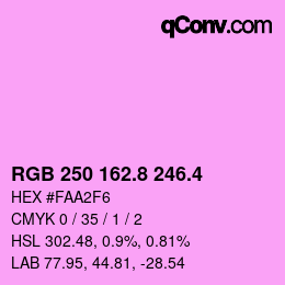 カラーコード: RGB 250 162.8 246.4 | qconv.com