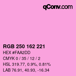 カラーコード: RGB 250 162 221 | qconv.com