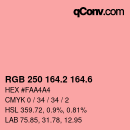 カラーコード: RGB 250 164.2 164.6 | qconv.com