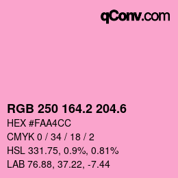 カラーコード: RGB 250 164.2 204.6 | qconv.com