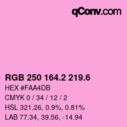 カラーコード: RGB 250 164.2 219.6 | qconv.com
