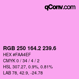 カラーコード: RGB 250 164.2 239.6 | qconv.com