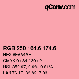 カラーコード: RGB 250 164.6 174.6 | qconv.com