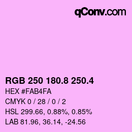カラーコード: RGB 250 180.8 250.4 | qconv.com