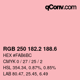 カラーコード: RGB 250 182.2 188.6 | qconv.com