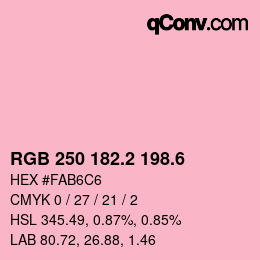 カラーコード: RGB 250 182.2 198.6 | qconv.com