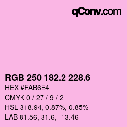 カラーコード: RGB 250 182.2 228.6 | qconv.com