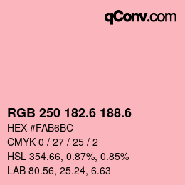カラーコード: RGB 250 182.6 188.6 | qconv.com