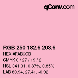 カラーコード: RGB 250 182.6 203.6 | qconv.com