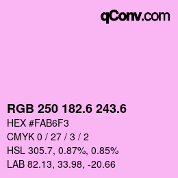 カラーコード: RGB 250 182.6 243.6 | qconv.com