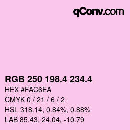 カラーコード: RGB 250 198.4 234.4 | qconv.com