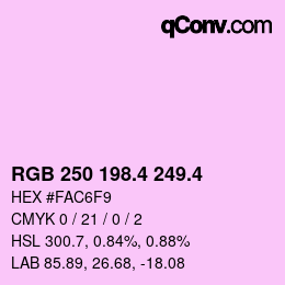 カラーコード: RGB 250 198.4 249.4 | qconv.com