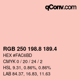 カラーコード: RGB 250 198.8 189.4 | qconv.com