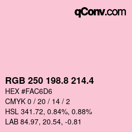 カラーコード: RGB 250 198.8 214.4 | qconv.com