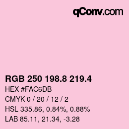 カラーコード: RGB 250 198.8 219.4 | qconv.com
