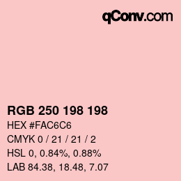 Color code: RGB 250 198 198 | qconv.com