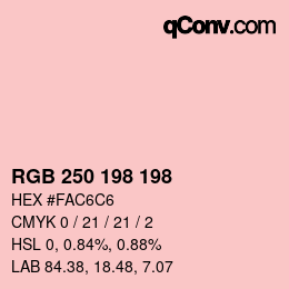 カラーコード: RGB 250 198 198 | qconv.com