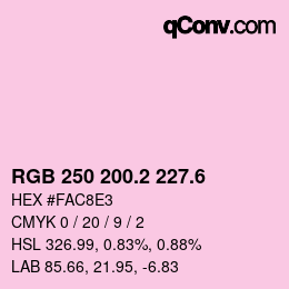 カラーコード: RGB 250 200.2 227.6 | qconv.com