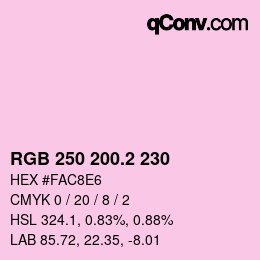 カラーコード: RGB 250 200.2 230 | qconv.com