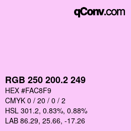 Color code: RGB 250 200.2 249 | qconv.com
