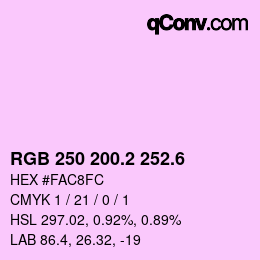 カラーコード: RGB 250 200.2 252.6 | qconv.com