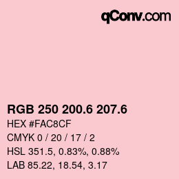 カラーコード: RGB 250 200.6 207.6 | qconv.com