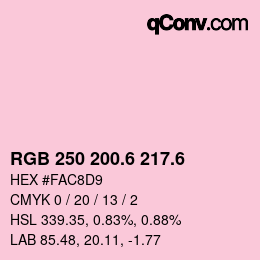 カラーコード: RGB 250 200.6 217.6 | qconv.com