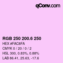 カラーコード: RGB 250 200.6 250 | qconv.com