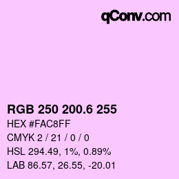 カラーコード: RGB 250 200.6 255 | qconv.com