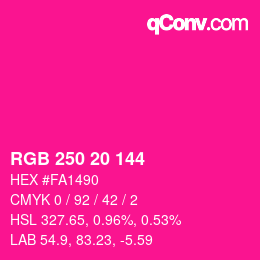 颜色代码: RGB 250 20 144 | qconv.com