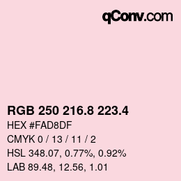 カラーコード: RGB 250 216.8 223.4 | qconv.com