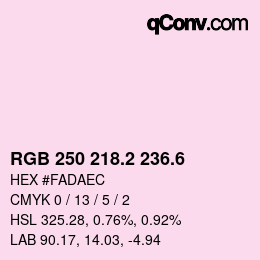 カラーコード: RGB 250 218.2 236.6 | qconv.com