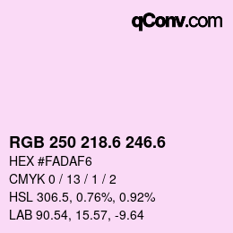カラーコード: RGB 250 218.6 246.6 | qconv.com
