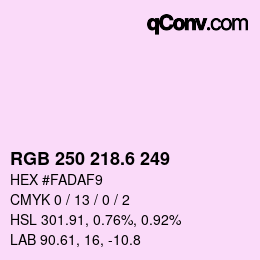 カラーコード: RGB 250 218.6 249 | qconv.com