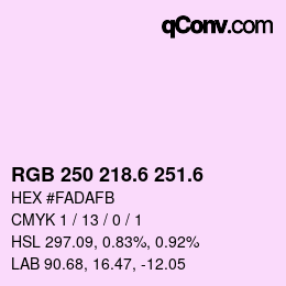 カラーコード: RGB 250 218.6 251.6 | qconv.com