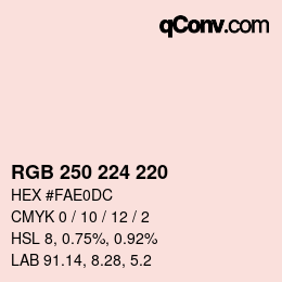 カラーコード: RGB 250 224 220 | qconv.com