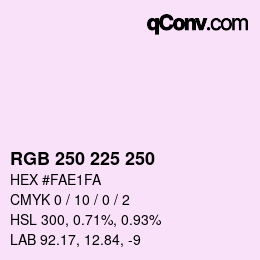 Código de color: RGB 250 225 250 | qconv.com