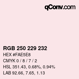 Color code: RGB 250 229 232 | qconv.com