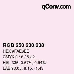 カラーコード: RGB 250 230 238 | qconv.com