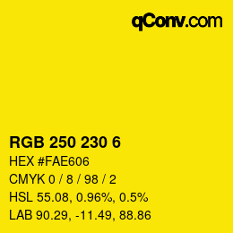 颜色代码: RGB 250 230 6 | qconv.com