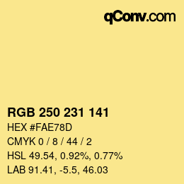 カラーコード: RGB 250 231 141 | qconv.com