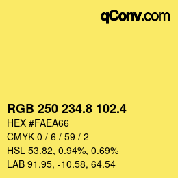 カラーコード: RGB 250 234.8 102.4 | qconv.com