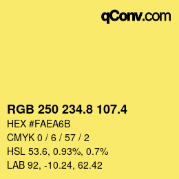 カラーコード: RGB 250 234.8 107.4 | qconv.com