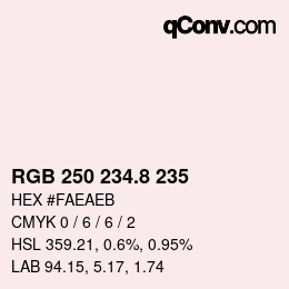 カラーコード: RGB 250 234.8 235 | qconv.com